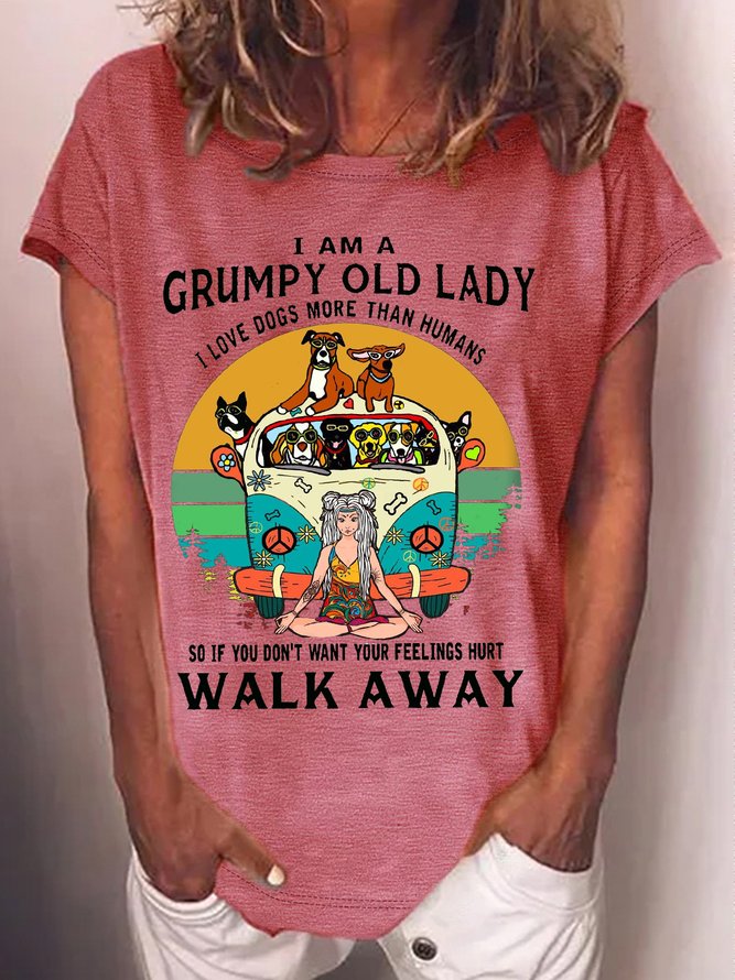 Women's I am a grumpy old lady I love dogs more than humans dog lover Casual T-Shirt