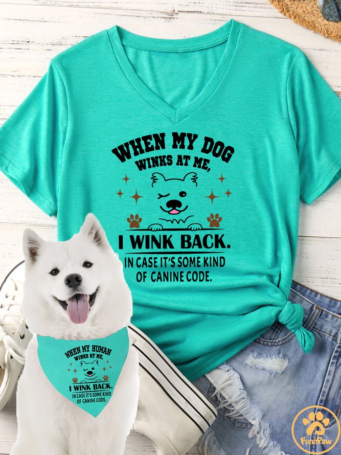 When My Dog Winks At Me I Wink Back In Case It's Some Kind Of Canine Code Matching Dog Print Bib