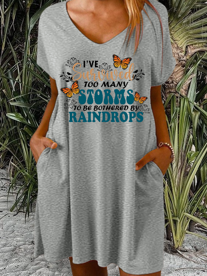 Women's I've Survived Too Many Storms To Be Bothered By Raindrops V Neck Casual Dress