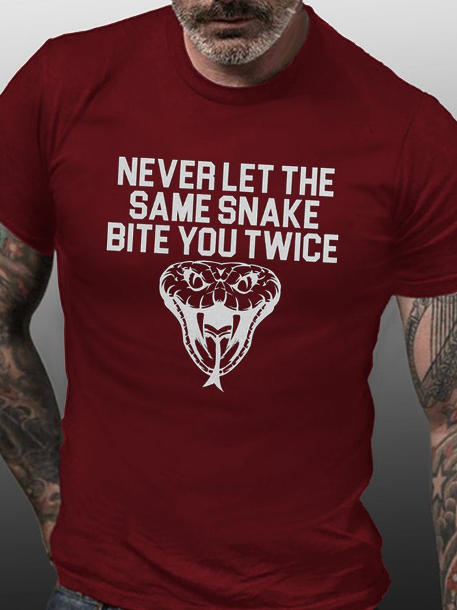 Women's Cotton Never Let The Same Snake Bite You Twice Casual T-Shirt