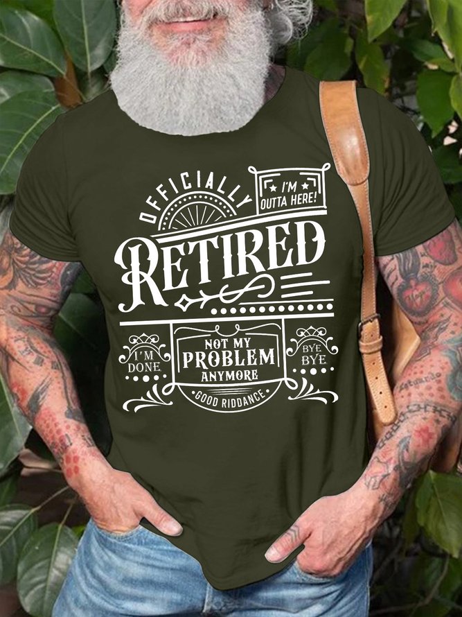 Men's Officially I Am Outta Here Retired Not My Problem Anymore I Am Done Bye Bye Funny Graphic Printing Cotton Text Letters Casual T-Shirt