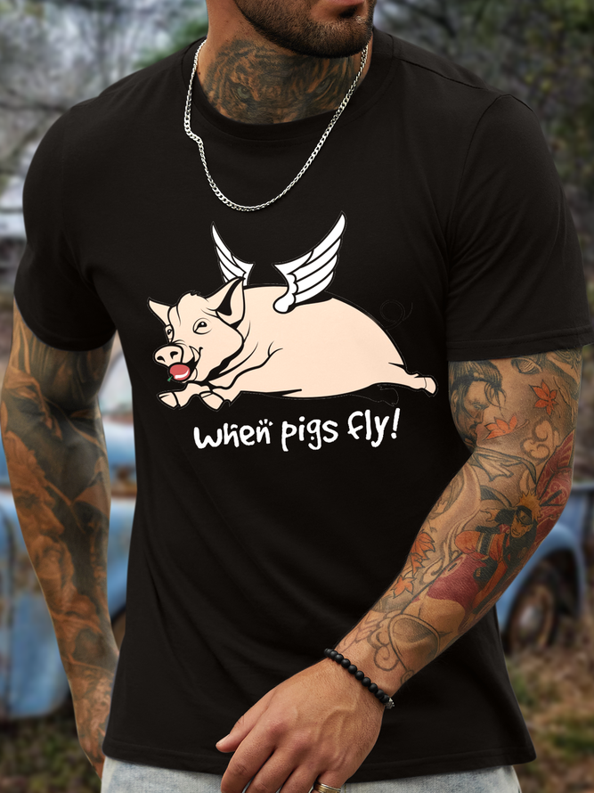 Men's Funny When Pigs Fly! Cotton Casual Loose Crew Neck T-Shirt