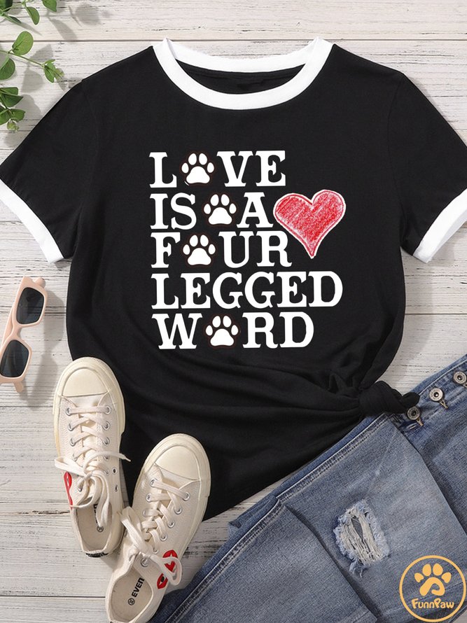 Women's Love Is A Four Legged Word Matching T-Shirt