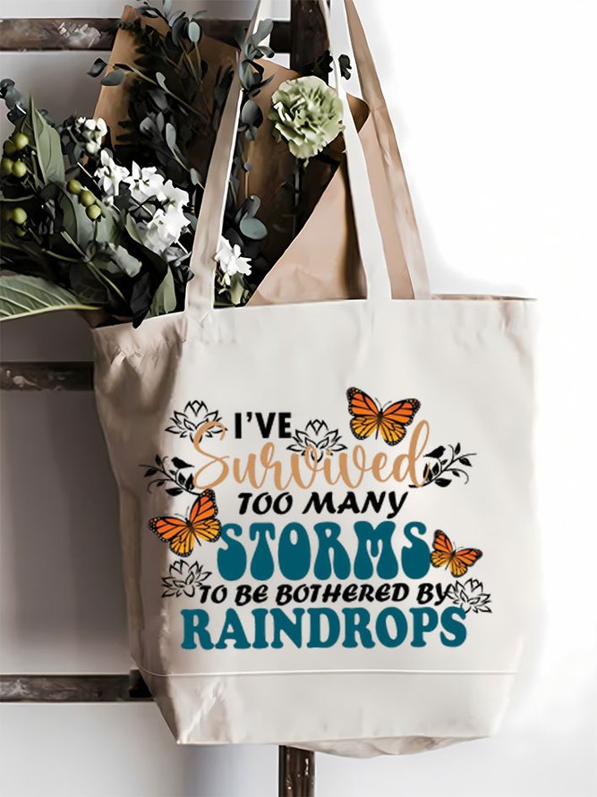 Women's I've Survived Too Many Storms To Be Bothered By Raindrops Shopping Tote