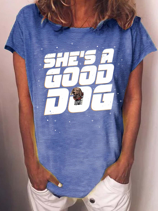 Women’s She Is A Good Dog Cotton Casual T-Shirt