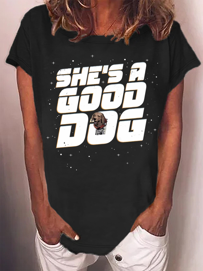 Women’s She Is A Good Dog Cotton Casual T-Shirt