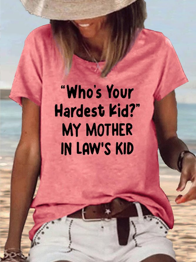Women's Who's Hardest Kid Graphic Casual T-Shirt