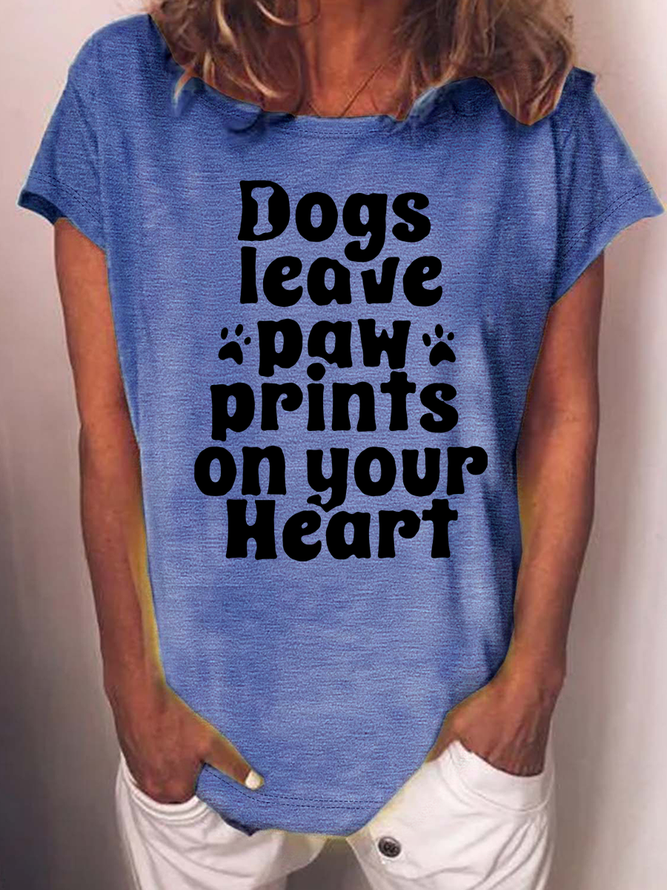 Women’s Dogs Leave Paw Prints On Your Heart Casual Cotton Animal T-Shirt