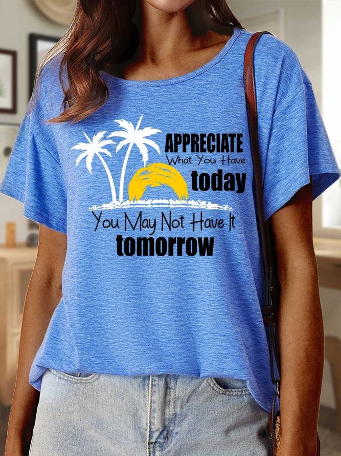 Lilicloth X Y Appreciate What You Have Today You May Not Have It Tomorrow Men’s Plant Crew Neck Casual T-Shirt
