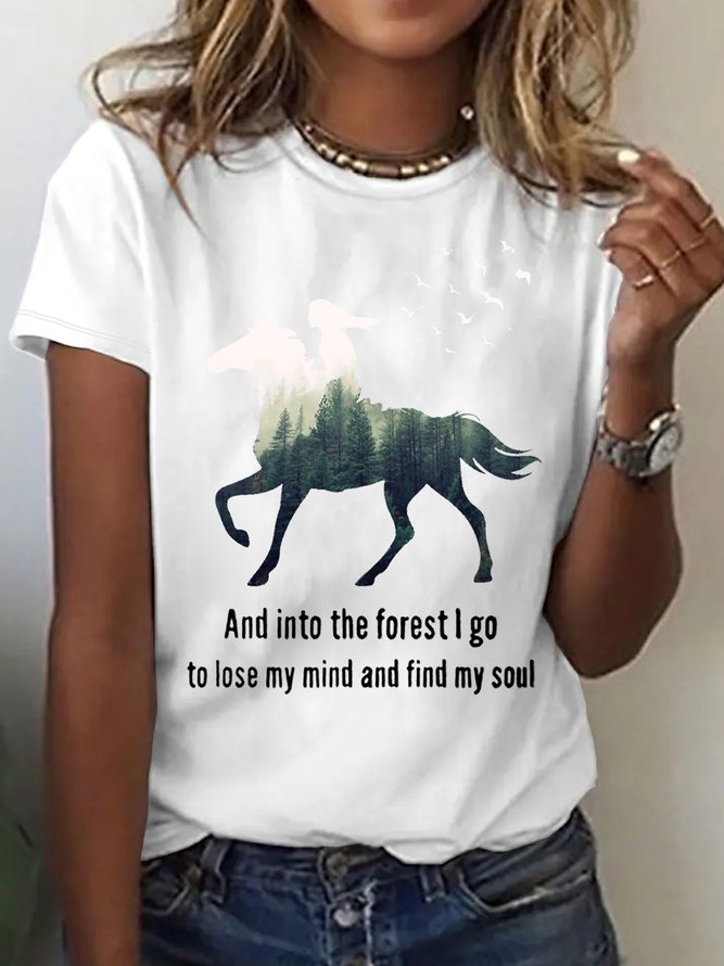 Women's Casual Cotton And into the forest I go, to lose my mind and find my soul T-Shirt