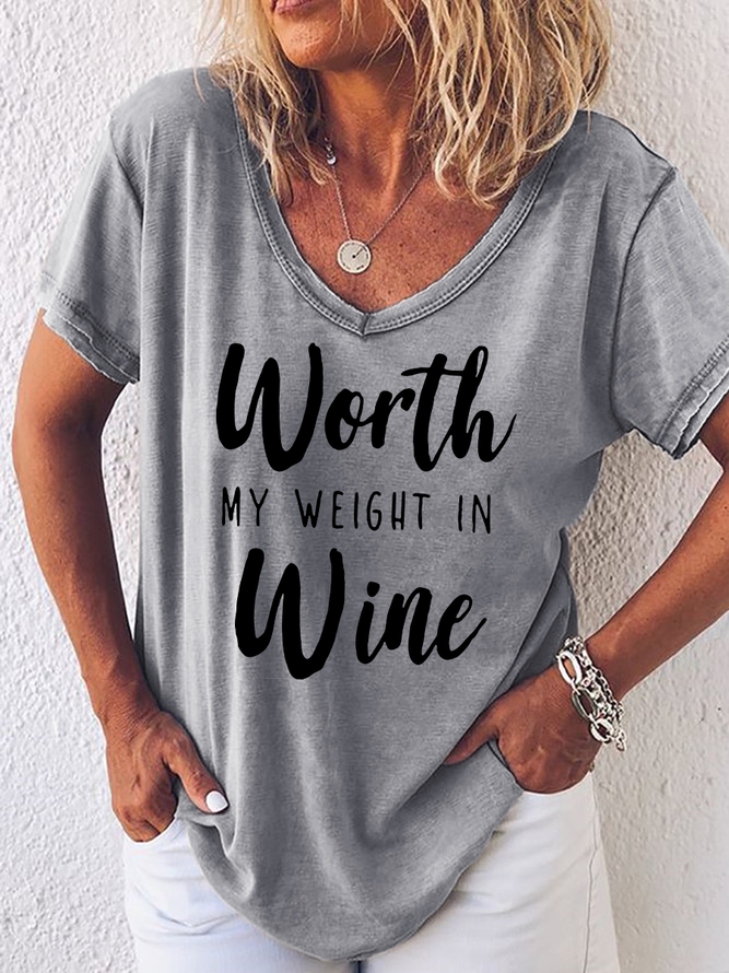 Women’s Worth My Weight In Wine Casual V Neck Cotton T-Shirt