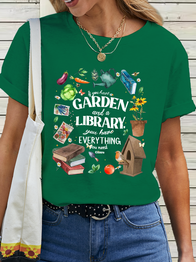Women's Cotton Garden Lover If You Have A Garden T-Shirt