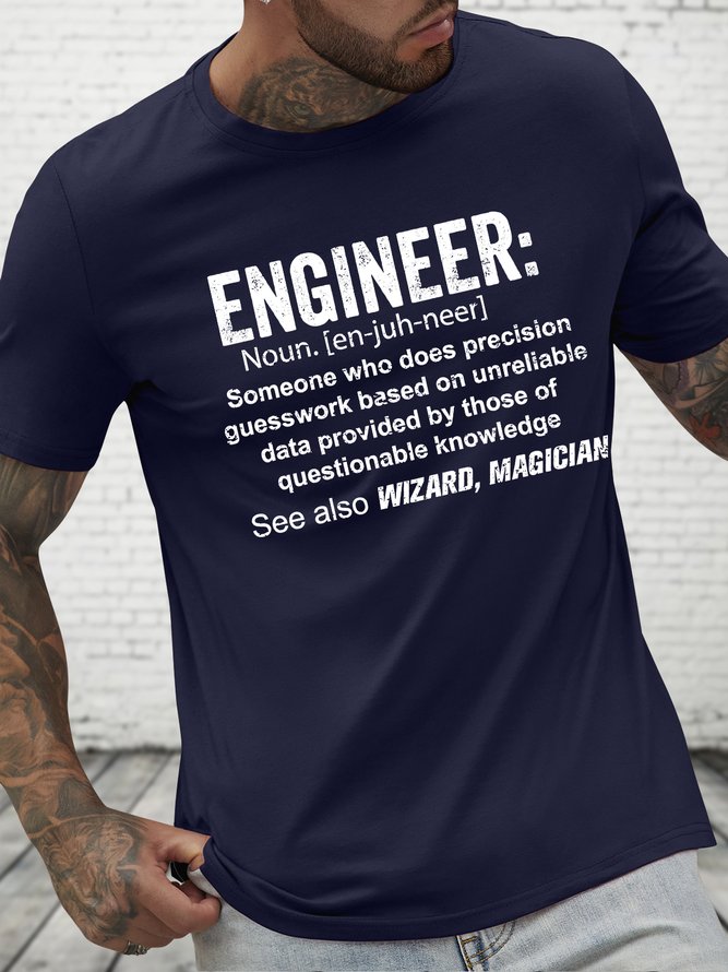 Men's Funny Engineer Someone Who Does Precision Guesswork Based On Unreliable Data Provided By Those Of Questionable Knowledge Graphic Printing Text Letters Crew Neck Casual Cotton T-Shirt