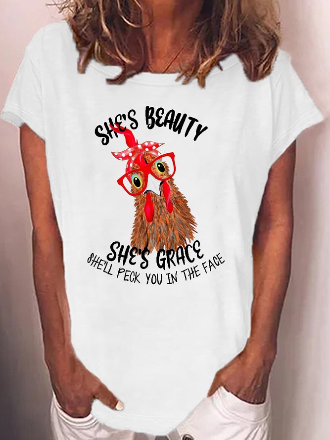 Women's She's Beauty She's Grace She'll Peck You In The Face Chicken Casual Crew Neck T-Shirt