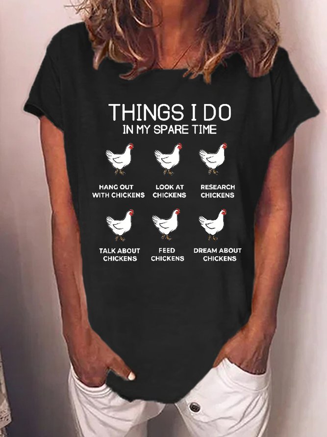 Women's Funny Chicken Things I Do In My Spare Time Hang Out With Chickens Dream About Chickens Graphic Printing Crew Neck Text Letters Casual Cotton-Blend T-Shirt