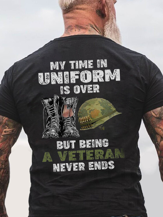 Men's Flag My Time in Uniform is Over But Being a Veteran Never Ends Cotton T-Shirt