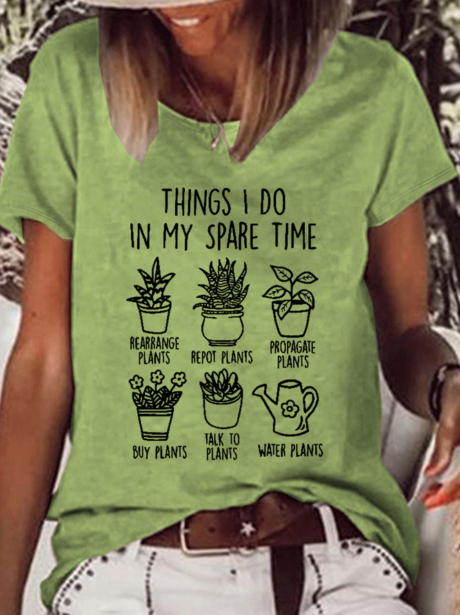 Women's Plant lover Things I do In my spare time plants Casual Crew Neck T-Shirt