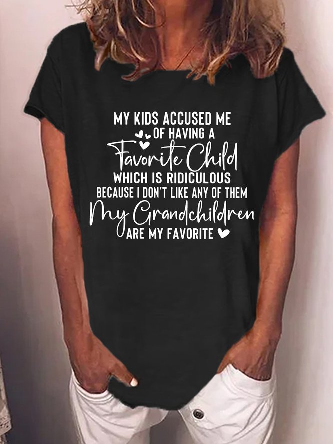 Women's Funny My Kids Accused Me Of Having A Favorite Child Graphic Printing Cotton-Blend Casual Crew Neck T-Shirt
