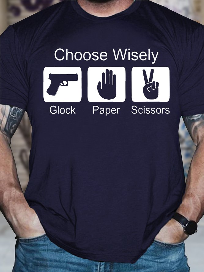 Men's Funny Choose Wisely Glock Paper Scissors Graphic Printing Casual Loose Text Letters Cotton T-Shirt