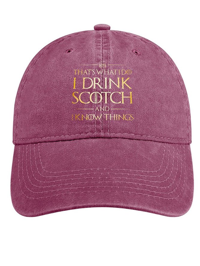 Men's /Women's That's What I Do I Drink Scotch And I Know Things Graphic Printing Regular Fit Adjustable Denim Hat