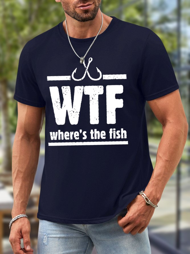 Men Wtf Where’s The Fish Waterproof Oilproof And Stainproof Fabric Crew Neck Loose Casual T-Shirt