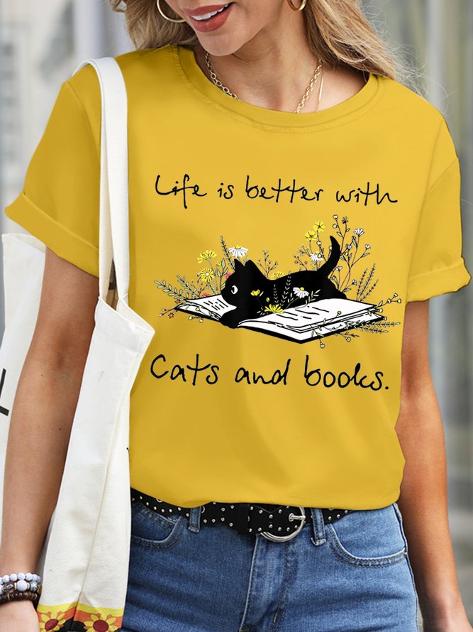 Women Cats Books Life Better Waterproof Oilproof And Stainproof Fabric Casual Crew Neck T-Shirt