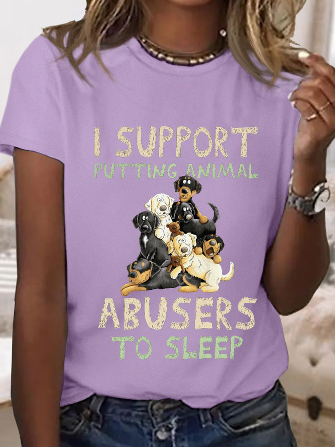 Women's I Support Putting Animal Abusers To Sleep Cotton Crew Neck Loose Simple T-Shirt