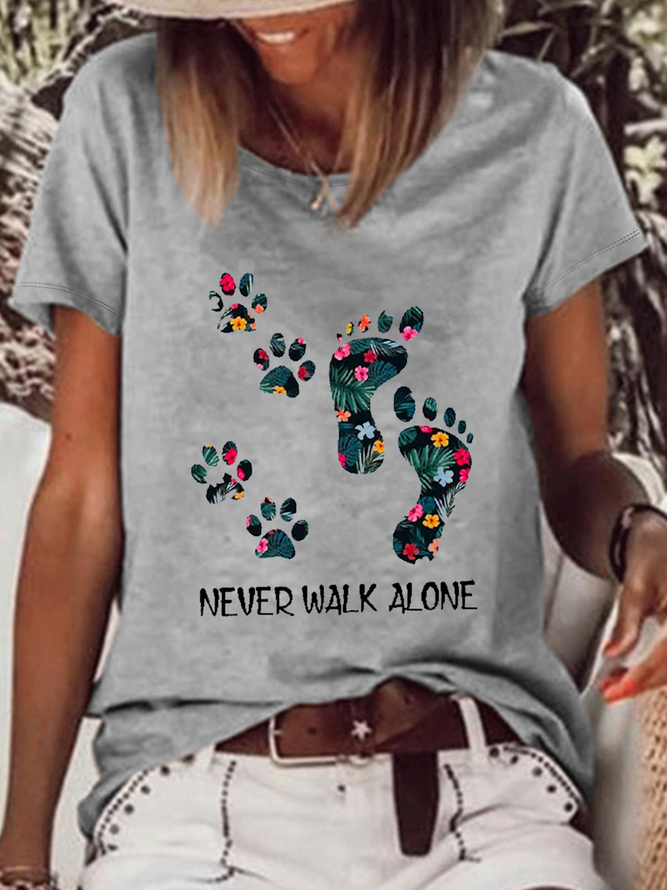 Women's Never Walk Alone Dog Paw Printed Crew Neck Casual Cotton-Blend T-Shirt