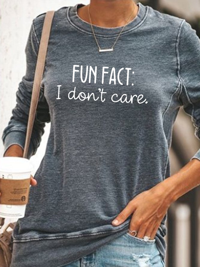 Womens‘ Casual Fun Fact I Don’t Care Crew Neck Sweatshirt