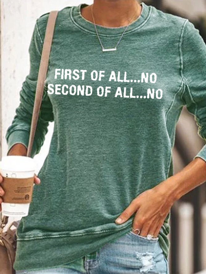Women’s First Of All Letter Print Casual Sweatshirt