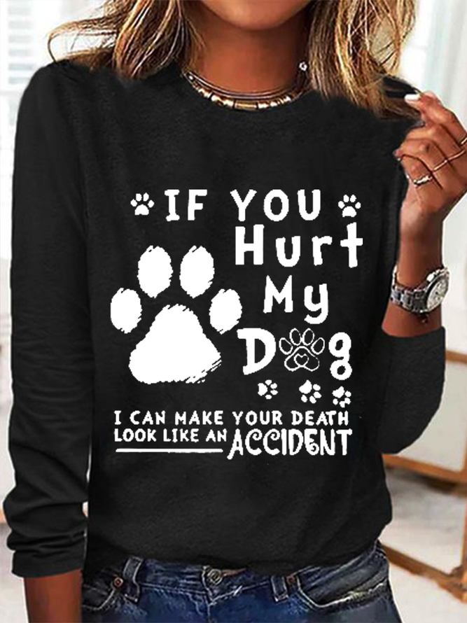 Women's If You Hurt My Dog I Can Make Your Death Look Like An Accident Long Sleeve Casual Shirt