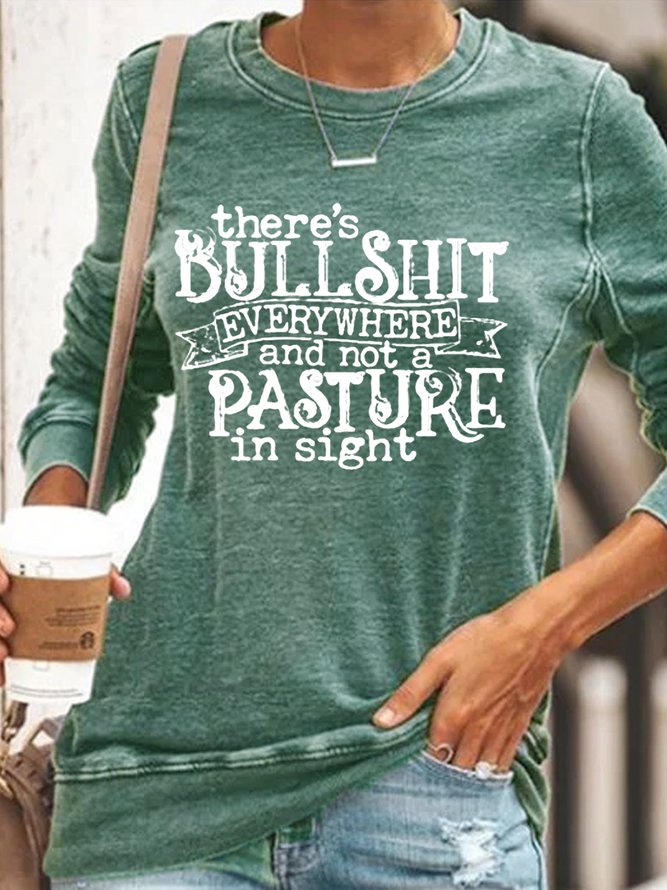 Women's There's Bull Shit Funny Letters Casual Regular Fit Sweatshirt