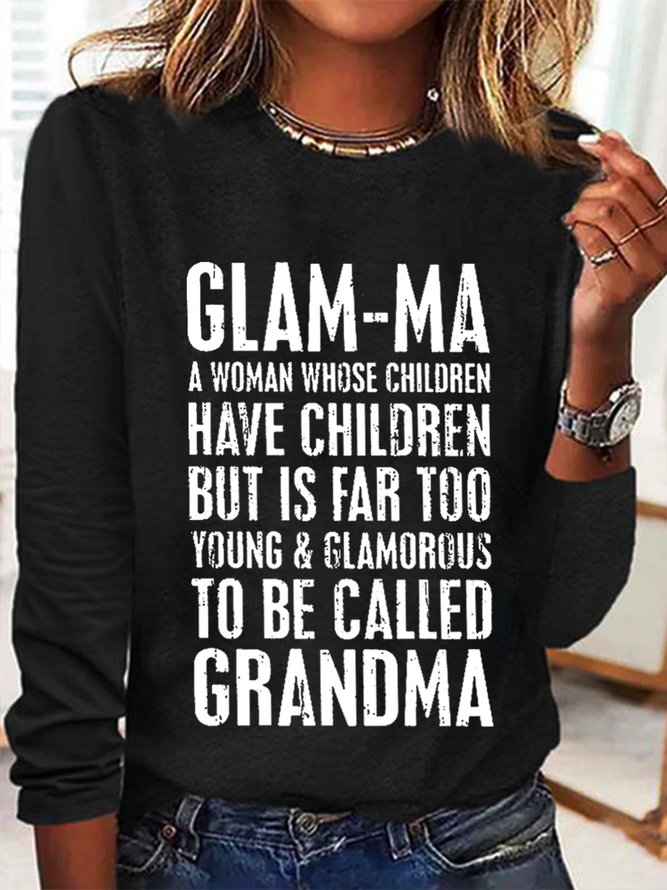 Women's Funny Glam-Ma Grandma Casual Crew Neck Long Sleeve Shirt