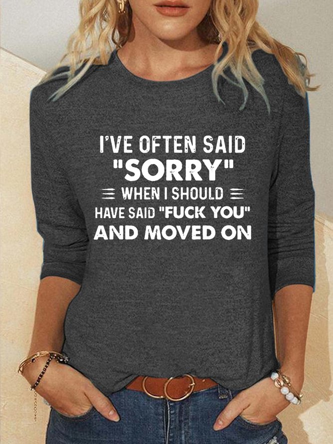 Women's Casual I've Often Said Sorry Letter Print Shirt