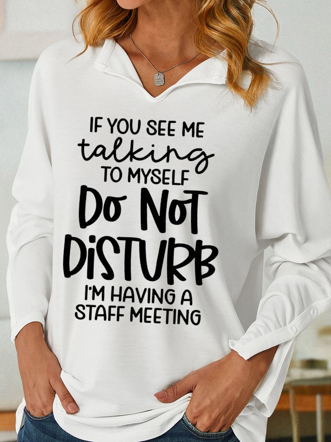 Women's I‘m Have A Staff Meeting Hilarious Shawl Collar Casual Sweatshirt