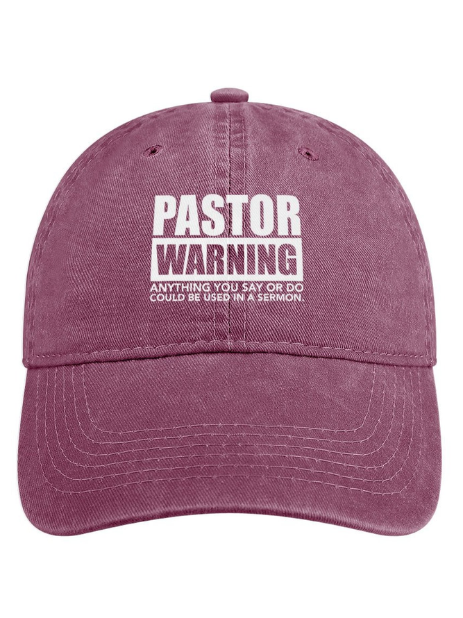 Men's /Women's Pastor Warning Anything You Say Or Do Could Be Used In A Sermon Funny Graphic Print  Denim Hat