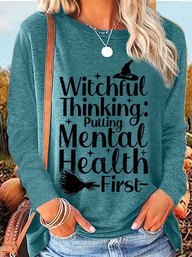Women's Mental Health Witchful Thinking Halloween Crew Neck Casual Shirt