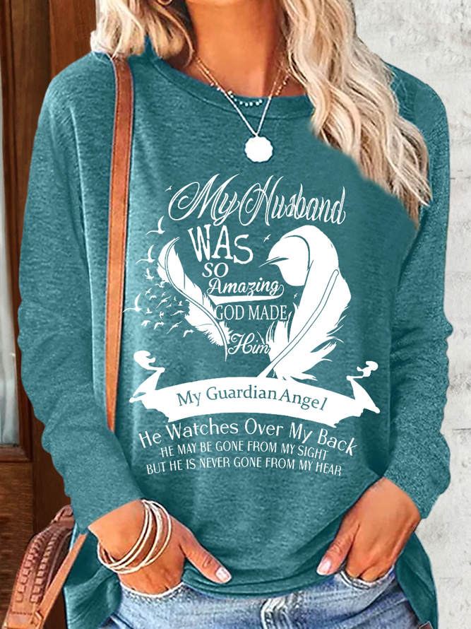 Women's My Husband Guardian Angel Regular Fit Casual Cotton-Blend Crew Neck Long Sleeve Shirt