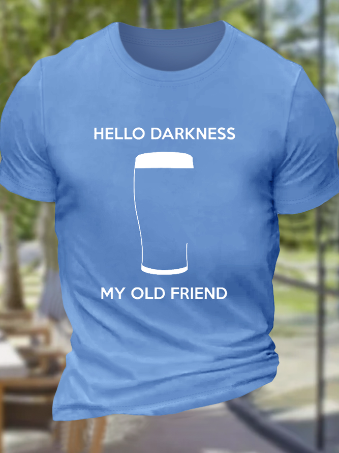 Men's Funny Saying Hello Darkness My Old Frien Cotton Casual T-Shirt