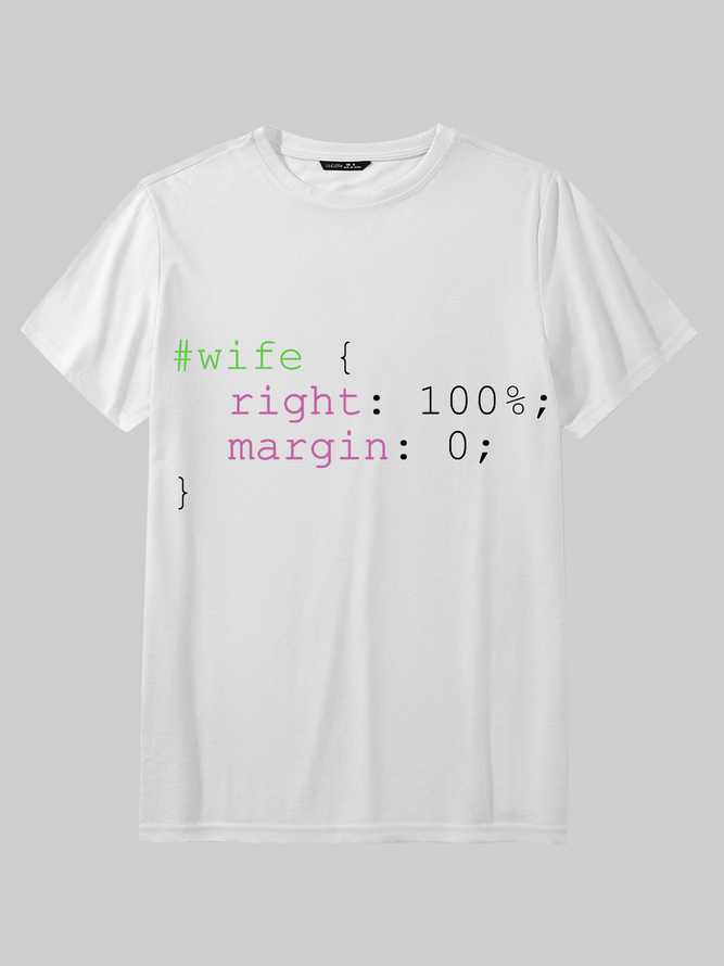 Men's Funny Wife CSS Coding Programming Computer Science Casual Cotton T-Shirt