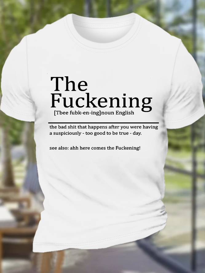 Men's The Fuckening Sarcastic Definition Crew Neck Cotton Casual T-Shirt
