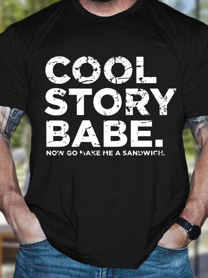 Men's Cool Story Babe Sarcastic Humor Graphic Casual Cotton T-Shirt