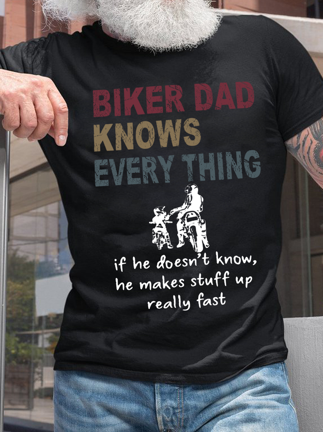 Cotton Biker Dad Knows Every Thing Loose Casual T-Shirt