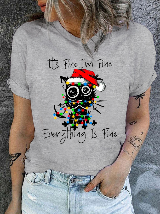 It's Fine I'm Fine Everything is Fine Christmas Black Cat Casual Cotton T-Shirt