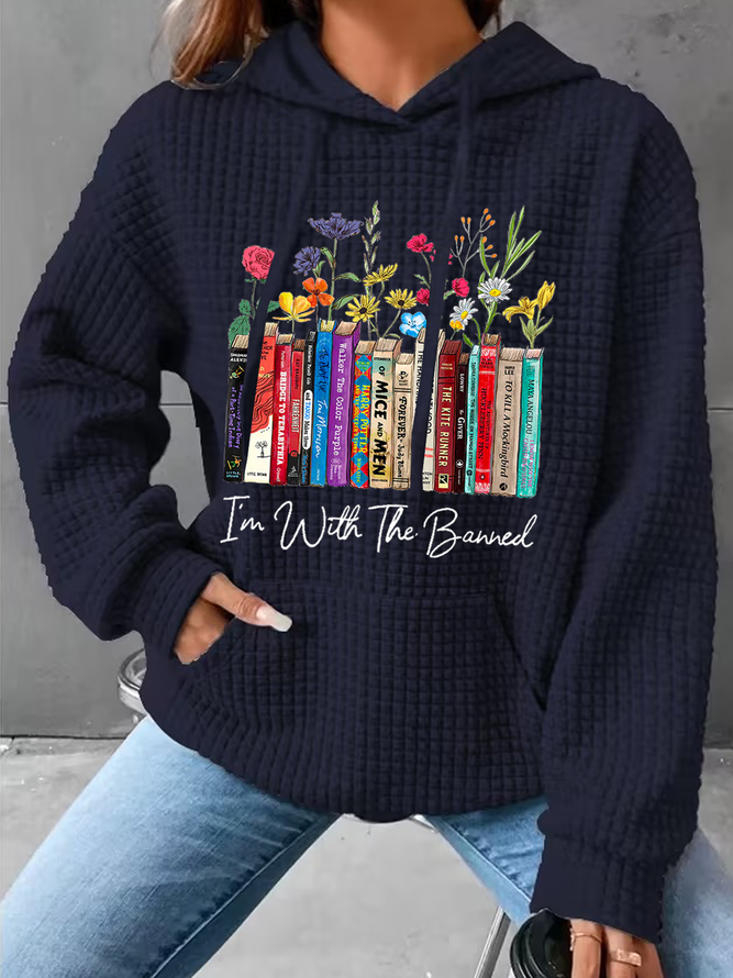 Women's I'm With The Banned Flowers Book Lover Gift Simple Hoodie Floral Loose Hoodie