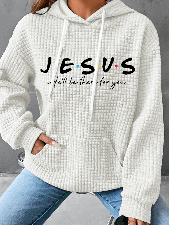 Women'S Jesus He Will Be There For You Printed  Loose Casual Hoodie