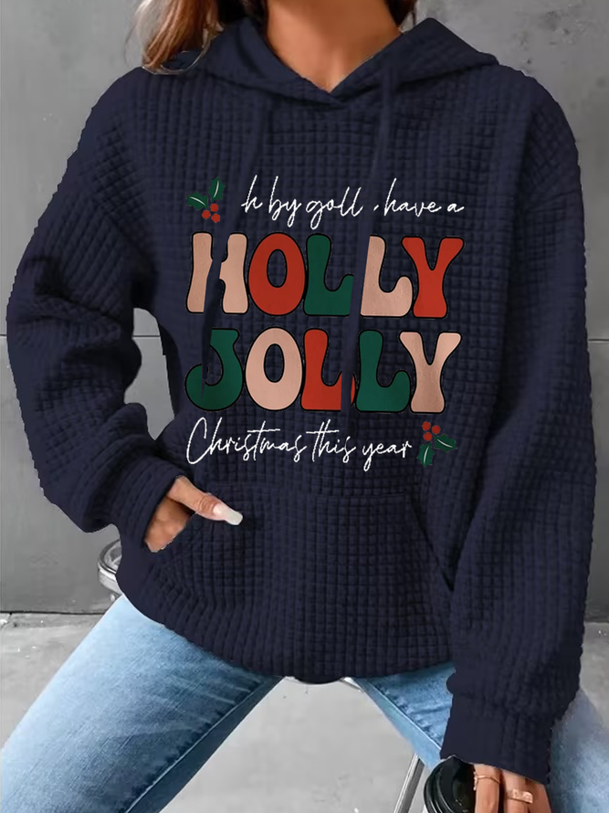Holly Jolly Christmas This Year Hoodie Loose Simple Hoodie