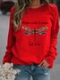 Women Whisper Words Of Wisdom Let It Be Dragonfly Printed Sweatshirt Top