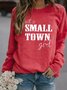 Just a Small Town Girl Tee - Country Music Sweatshirts