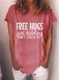 Free Hugs Just Kidding Don't Touch Me Tee